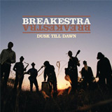 Breakestra: Dusk Til Dawn