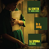 DJ Center & DJ Spinna: In A Song