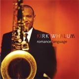 Kirk Whalum: Romance Language