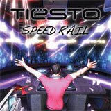 Tiesto: Speed Rail EP